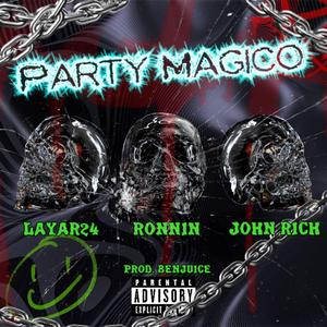 Party Mágico (feat. BENYUiZ, Layar24 & John Rich)