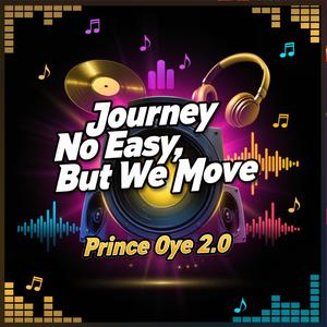 Journey No Easy, But We Move