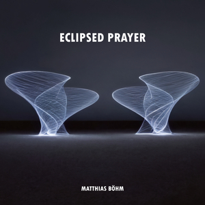 Eclipsed Prayer
