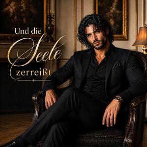 Und die Seele zerreißt