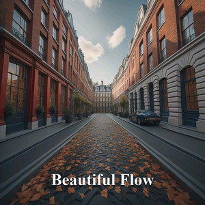 Beautiful Flow