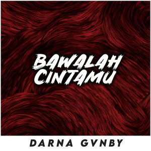 Bawalah Cintamu