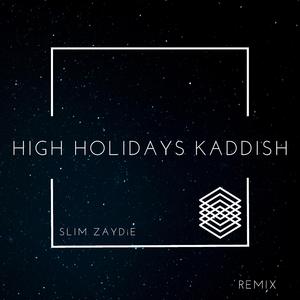 High Holidays Kaddish (Remix) (Remix)