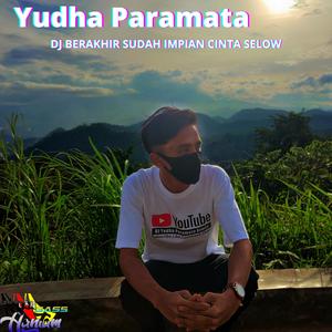 DJ Berakhir Sudah Impian Cinta Selow