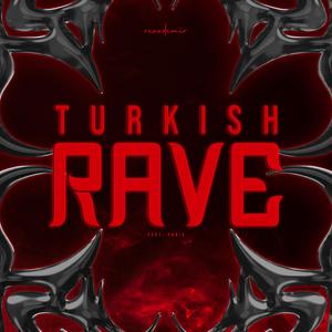 TURKISH RAVE (feat. Yabia)