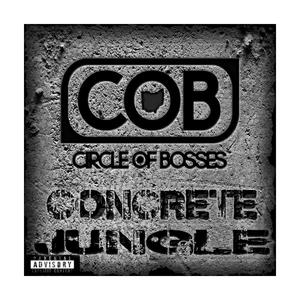 C.O.B World (feat. Jim Grimm, O.G Classic, Rob D, J- Dub, Crazy C, Joose, Julius aka Doc -J, GhostFlowz, Kile-Killit & D-bo)