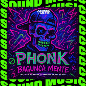 PHONK BAGUNÇA MENTE