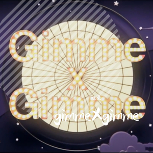 GimmeXGimme（翻自 初音ミク）