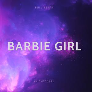 Barbie Girl (Nightcore) (Remix)