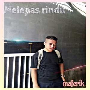 melepas rindu