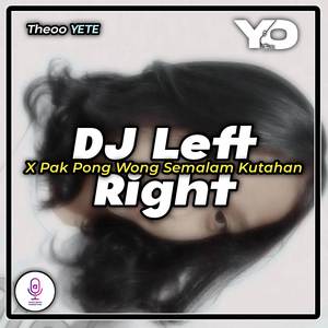DJ Left Right Pak Pong Wong Semalam Kutahan