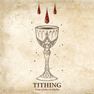 From Chalice to Chalice