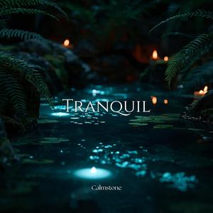 Tranquil