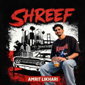 SHREEF (feat. AMRIT LIKHARI)