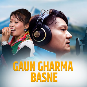 GAUN GHARMA BASNE
