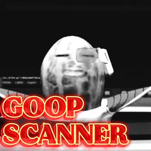 Goop Scanner
