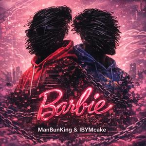 Barbie (feat. ManBunKing)