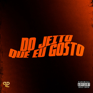 Do Jeito que eu Gosto
