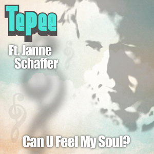 Can U Feel My Soul? (feat. Janne Schaffer)