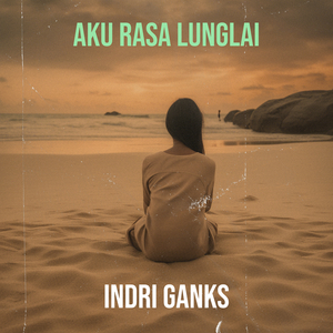 Aku Rasa Lunglai