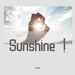 Sunshine！