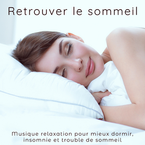 Trouble de sommeil - Relaxation