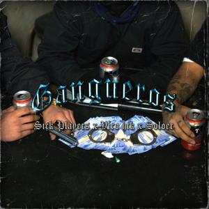 Gangueros (feat. soloer & Hip tropa)