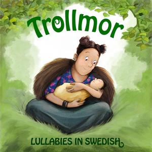 Trollmors vaggsång