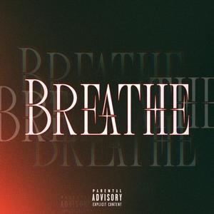 Breathe