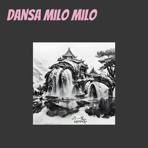 Dansa Milo Milo