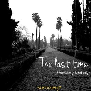 The last time (feat.gary light body)