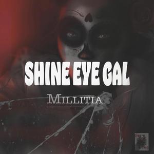 Shine Eye gal