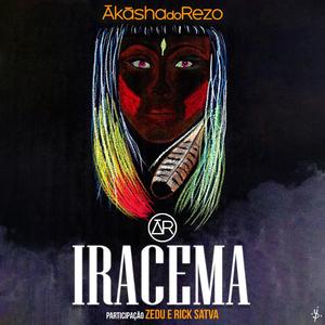 Cabocla Iracema (feat. Rick Satva & Zédu)