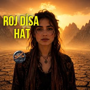Roj Dîsa Hat