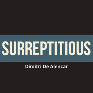 Surreptitious