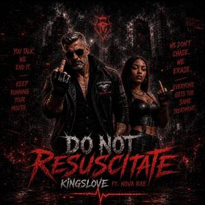 Do not Resuscitate (feat. Nova Rae)