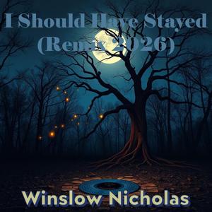 I Should Have Stayed