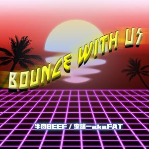 Bounce With Us