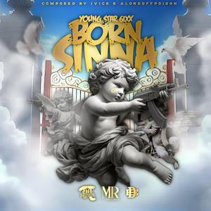 Born Sinna (feat. Young Star 6ixx)