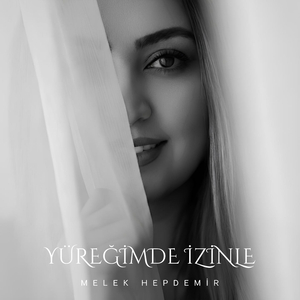 Yüreğimde İzinle