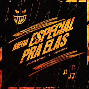 MEGA ESPECIAL PRA ELAS
