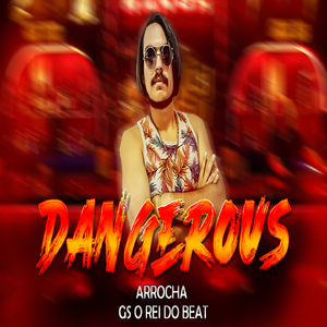 Dangerous (Arrocha)