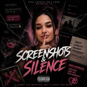 Screenshots & Silence