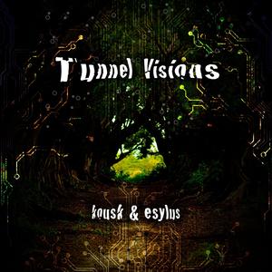 Tunnel Visions