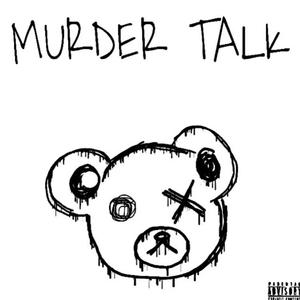 MURDER TALK