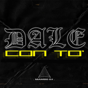 Dale Con To' RKT