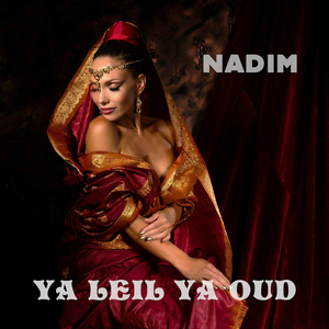 Ya Leil Ya Oud (Instrumental)