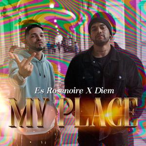 My Place (feat. Diem)