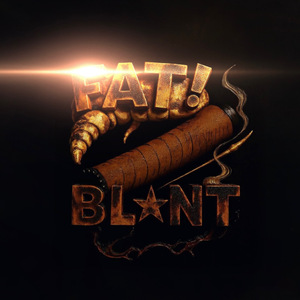 FAT! BLUNT