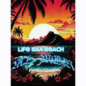 LIFE ISSA BEACH. SHORT VERS (feat. PINK MOLLY777)